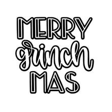 Load image into Gallery viewer, Merry Grinchmas
