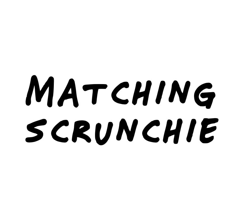 Matching Scrunchie